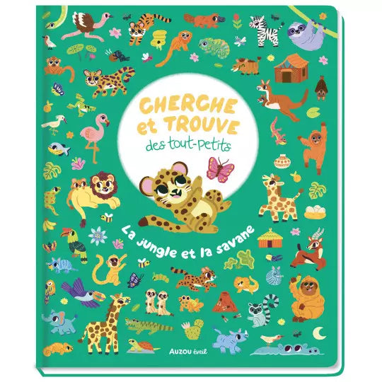 CHERCHE ET TROUVE DES TOUT-PETITS : La jungle et la savane.