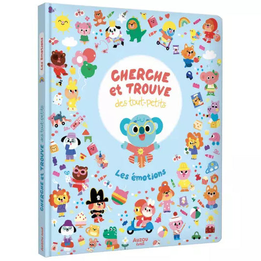 CHERCHE ET TROUVE DES TOUT-PETITS : Les émotions.
