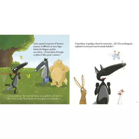 LE LOUP : qui apprivoisait ses émotions.