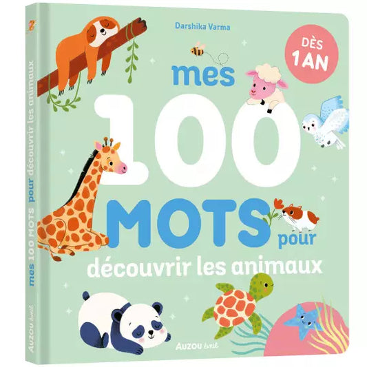 MES 100 MOTS : découvrir les animaux