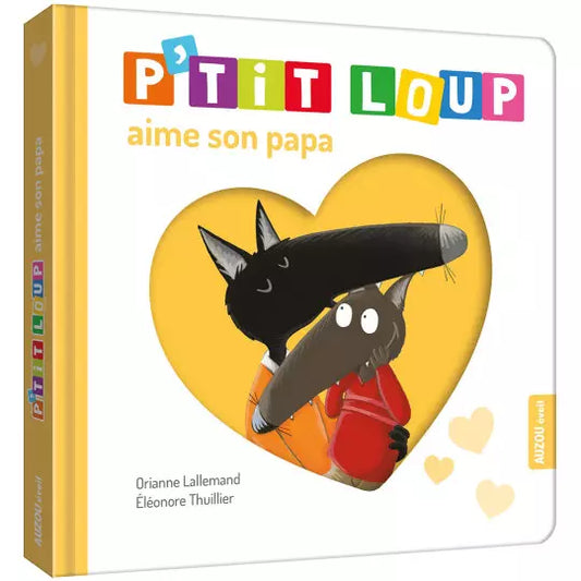 P'TIT LOUP AIME :  son papa.