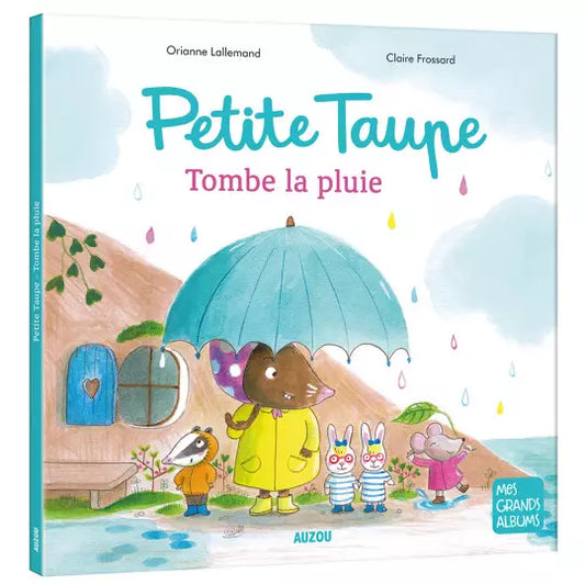PETITE TAUPE : Tombe la pluie.